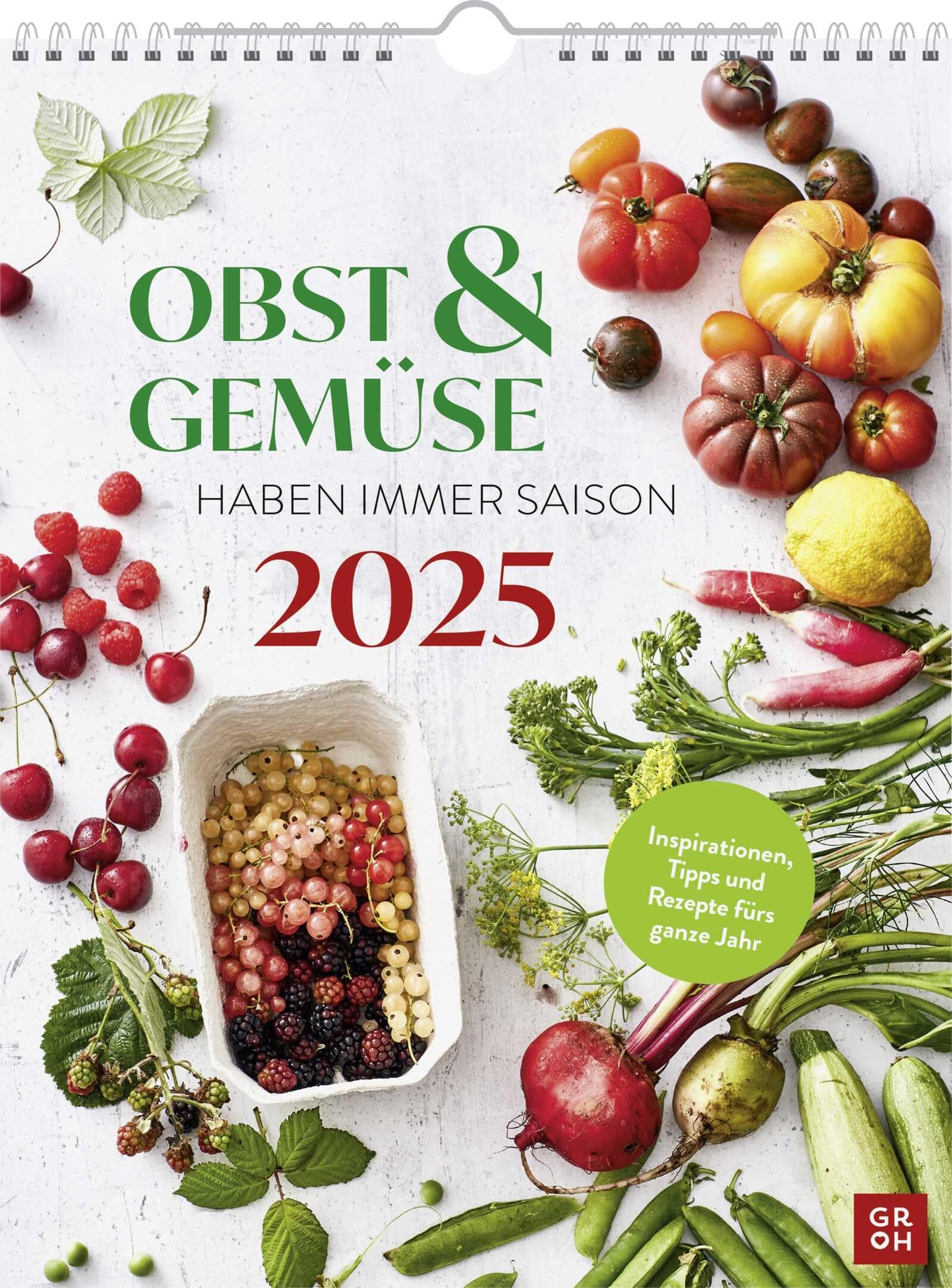 Amazon Weekly Calendar 2025 Fruit And Vegetables Always Have Season Inspirations Tips And Recipes For The Year Round Wall Calendar In Portrait Format approx DIN A4 With Spiral Bound For Hanging 
