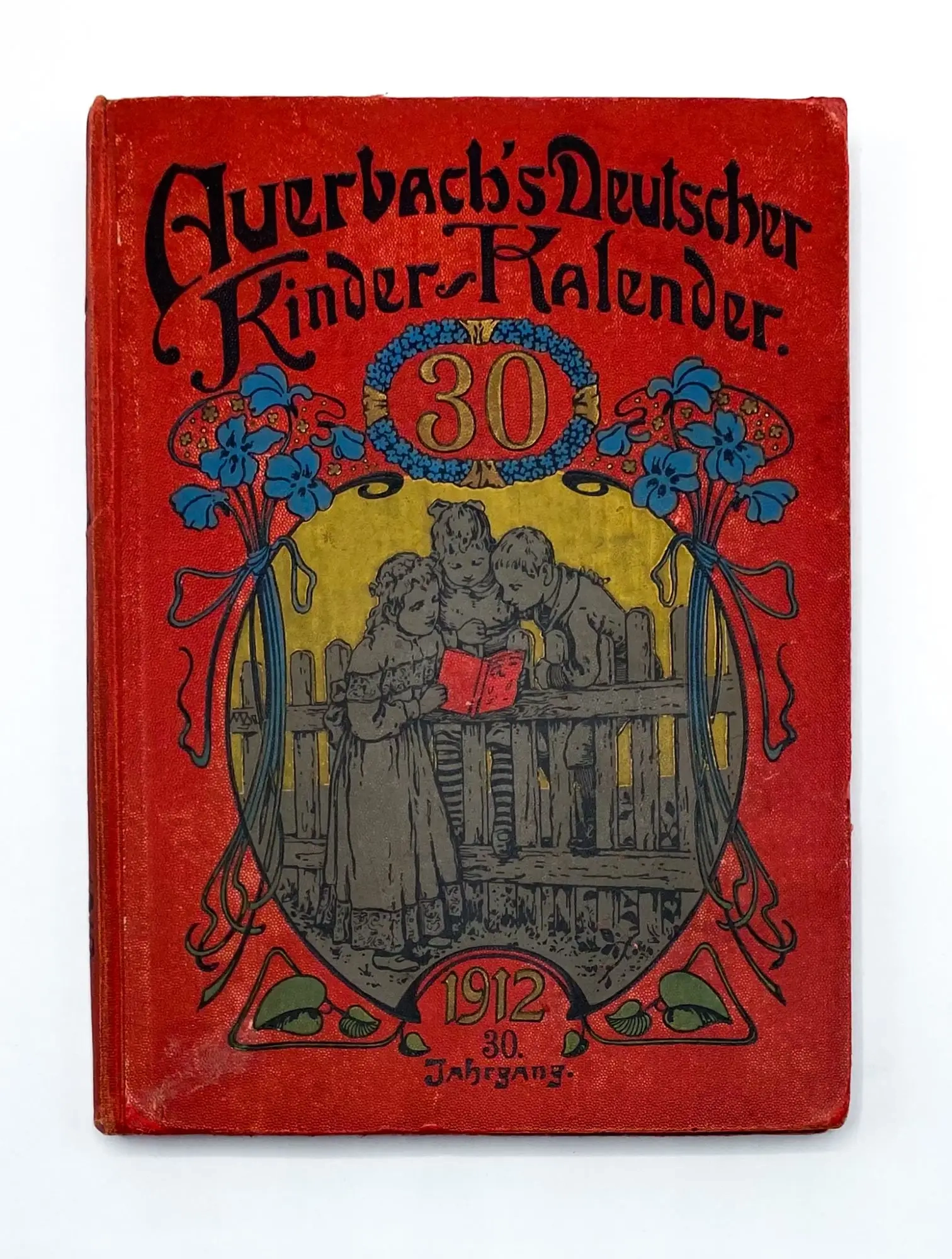 AUERBACH S DEUTSCHER KINDER KALENDER AUF BAS JAHR 1912 Max Richter Else Rehm Vietor
