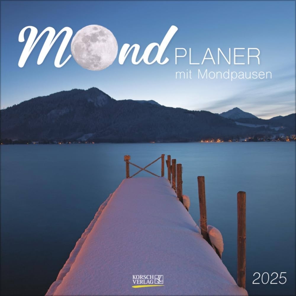 Der Gro e Mondplaner 2025 Brosch renkalender Mit Ferienterminen Und Mondpausen Korsch Verlag Amazon de B cher