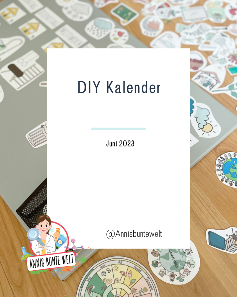 DIY Kalender Juni 2023 Annis Bunte Wissenschaft