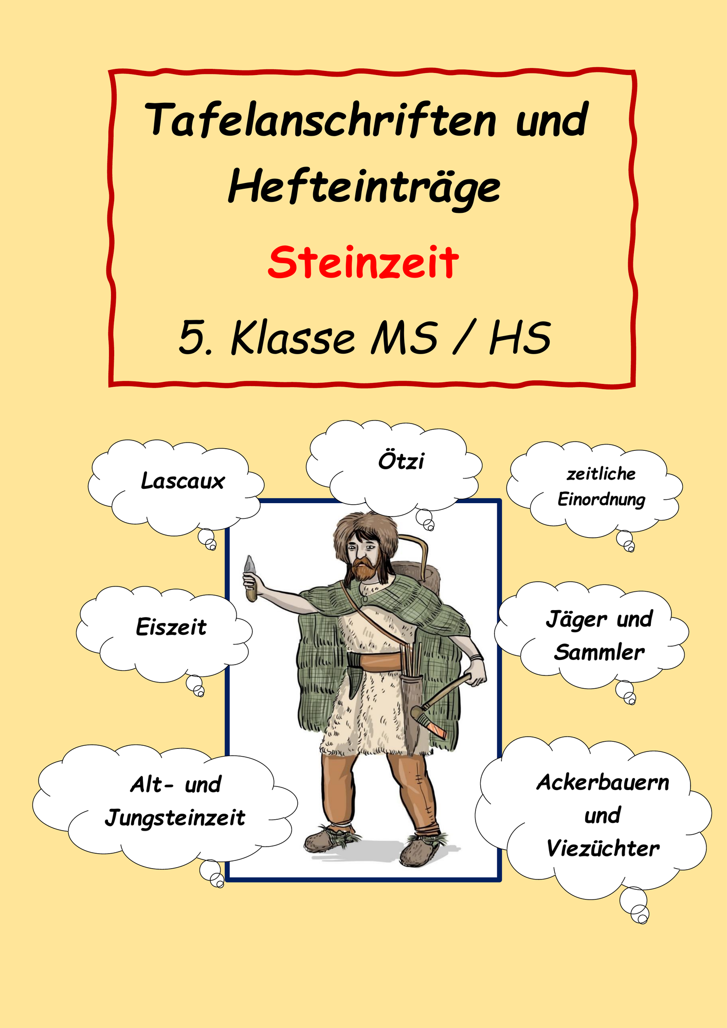 Hefteintr ge Tafelanschriften Zur Steinzeit Unterrichtsmaterial Im Fach Geschichte