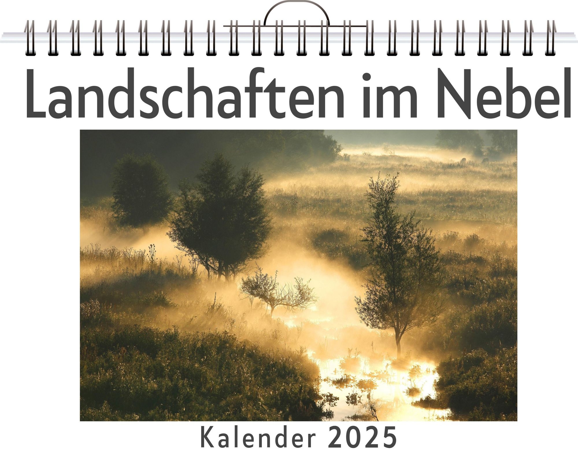 Landschaften Im Nebel Wandkalender 2025 Kalender DIN A4 Quer Monatskalender Im Querformat Mit Kalendarium Das Perfekte Geschenk Kaufen