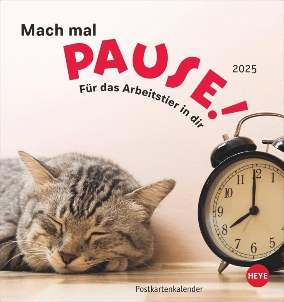 Mach Mal Pause Postkartenkalender 2025 F r Das Arbeitstier In Dir Kleiner Tierkalender Mit Lustigen Spr chen Rund Um B ro Und Arbeit Kalender Zum Und Versenden Postkartenkalender Heye Amazon de B robedarf Schreibwaren