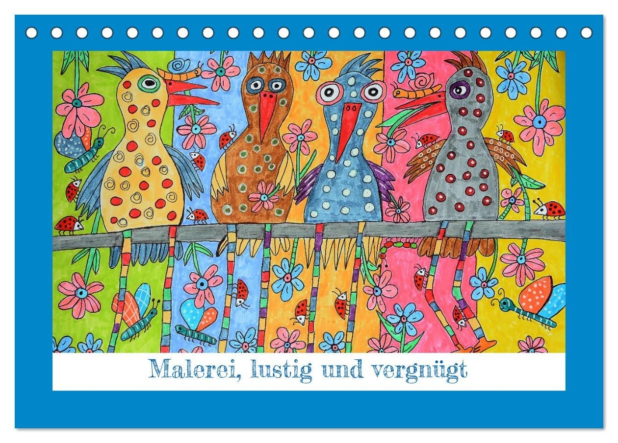 Malerei Lustig Und Vergn gt Tischkalender 2025 DIN A5 Quer CALVENDO Monatskalender Kaufen