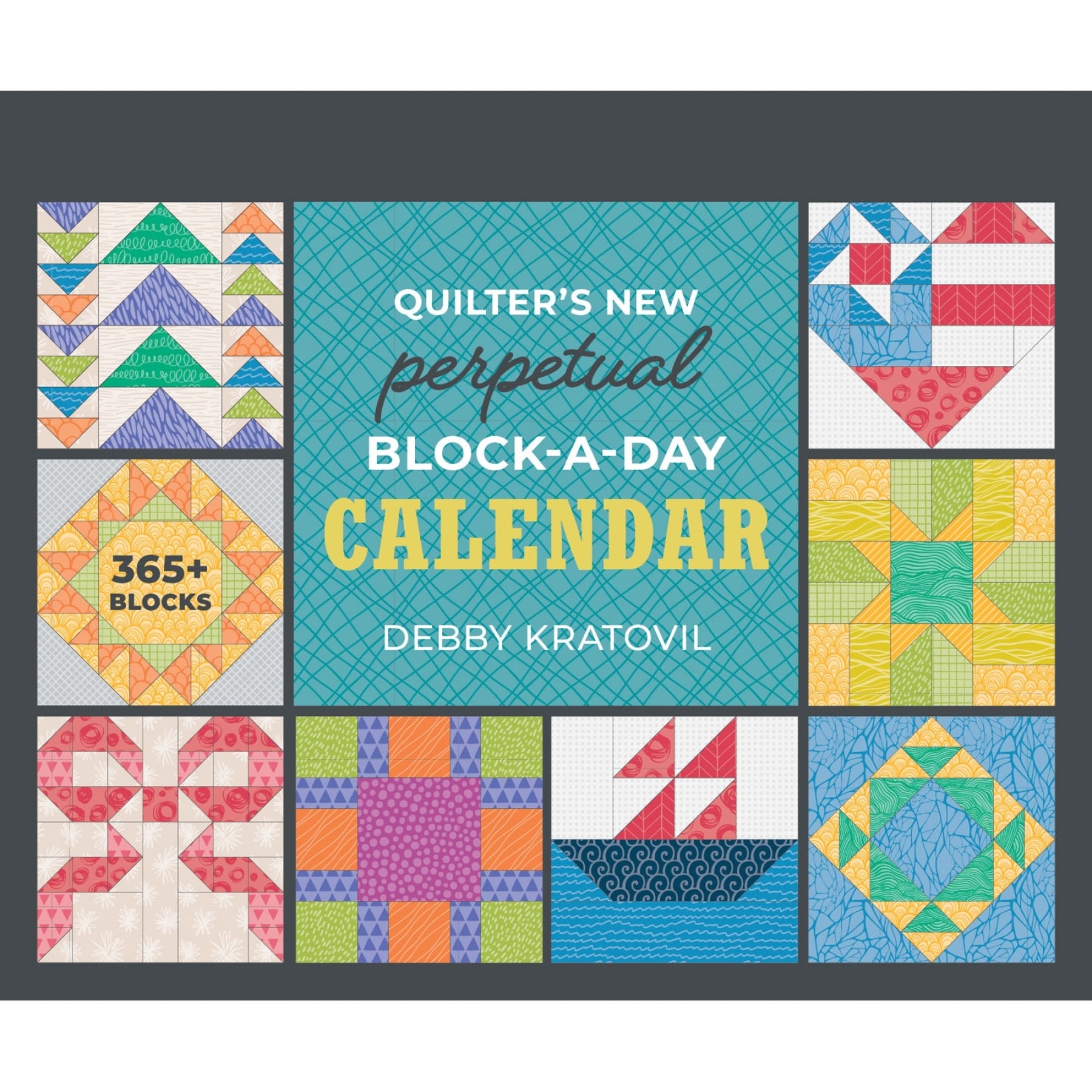 Quilter s NEW Perpetual Block a Day Calendar EE Schenck Company