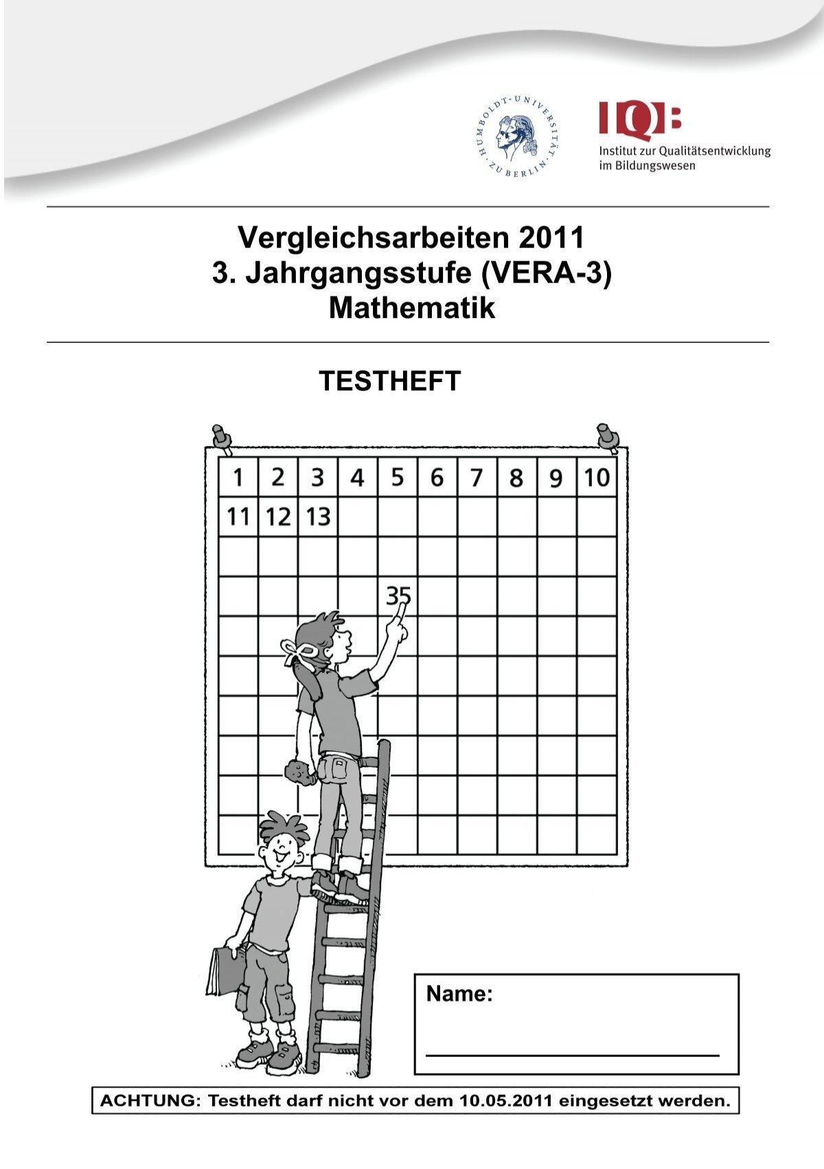 Vergleichsarbeiten 2011 3 Jahrgangsstufe VERA 3 Mathematik